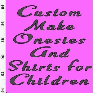 Custom homemade onesie and shirts for children.